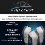 Cap Ouest vente bateaux neufs, bateaux d'occasion, vente moteurs Mercury, moteurs d'occasion. Concessionnaire Quicksilver, Iron, Brig, B2 Marine, Ryck. Révision et réparations moteurs et bateaux
