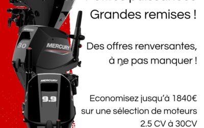 Petites puissances, grandes remises avec Mercury !